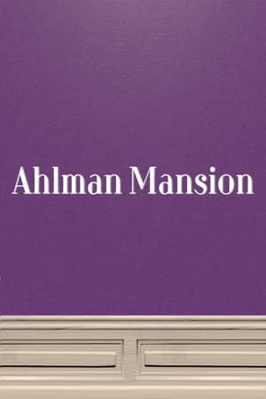 Ahlman Mansion 2020