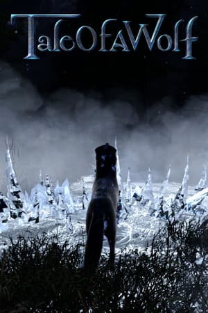 Tale Of A Wolf