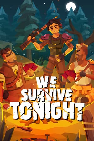 We Survive Tonight