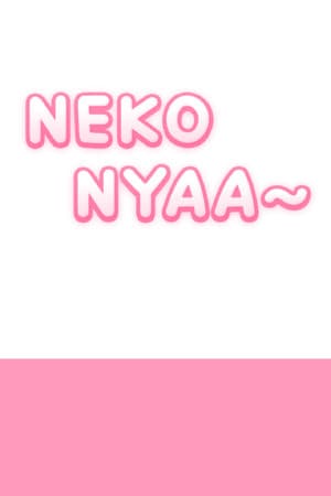 Neko Nyaa~