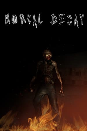 Mortal Decay