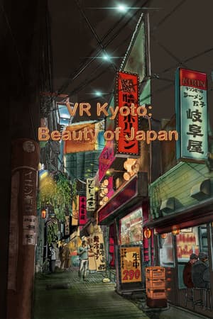 VR Kyoto: Beauty of Japan