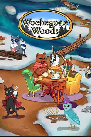 Woebegone Woods