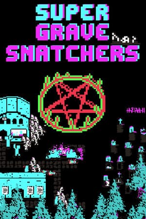 Super Grave Snatchers