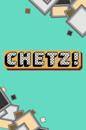 Chetz!