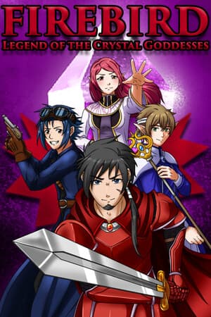 Firebird: Legend of the Crystal Goddesses