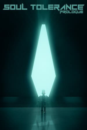 Soul Tolerance: Prologue
