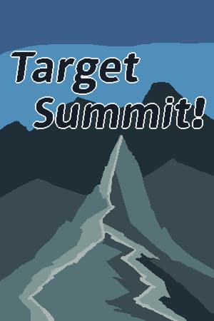 Target:Summit(目标:登顶 )