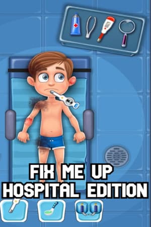 Fix Me Up - Hospital Edition