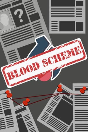 Blood Scheme