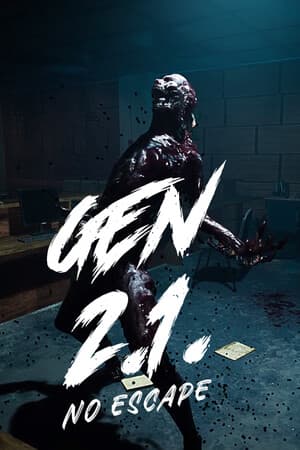 GEN 2.1. No Escape