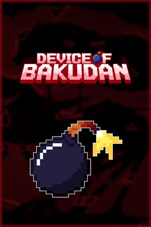 Device of Bakudan