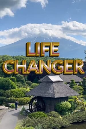 Life Changer
