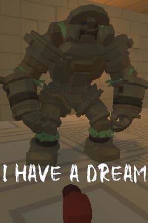 I HAVE A DREAM