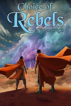 Choice of Rebels: Stormwright