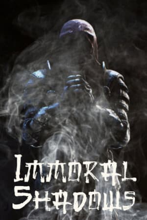 Immoral Shadows