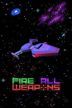 Fire All Weapons