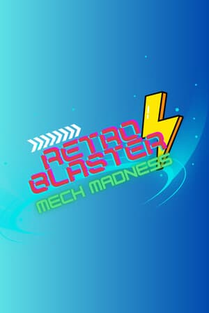 Retro Blaster : Mech Madness #1
