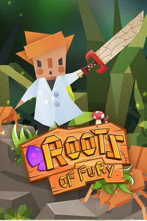 Roots of Fury