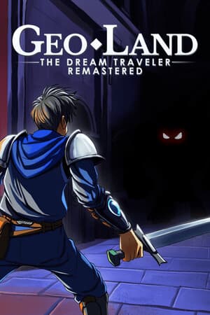 Geo Land - The Dream Traveler Remastered
