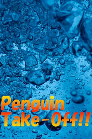 Penguin Take-Off!!