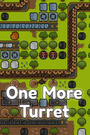 One More Turret