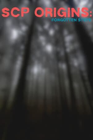 SCP Origins - Forgotten Steps