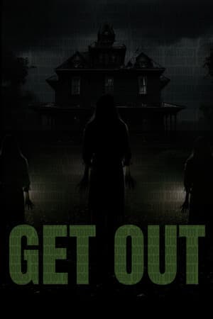 GET 0UT