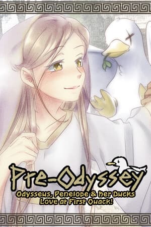 Pre-Odyssey: Love at First Quack