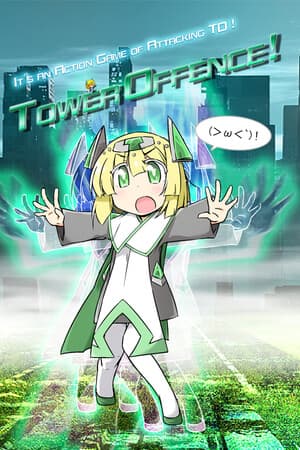 Tower Offence! たわーおふぇんす!