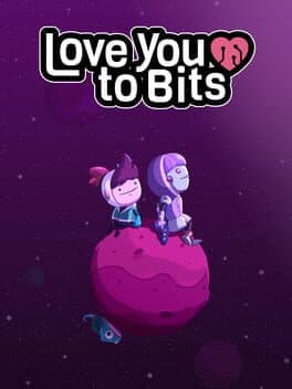 Love You to Bits