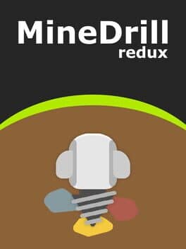 MineDrill Redux