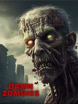 Damn Zombies