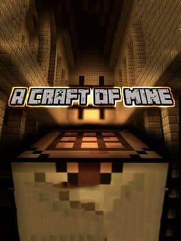 A Craft of Mine