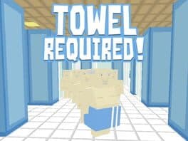 Towel Required!
