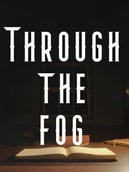 Through the Fog