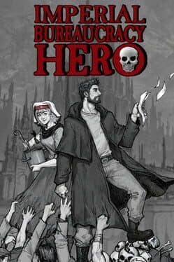 Imperial Bureaucracy Hero