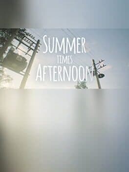 Summer times Afternoon