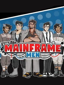 Mainframe Men