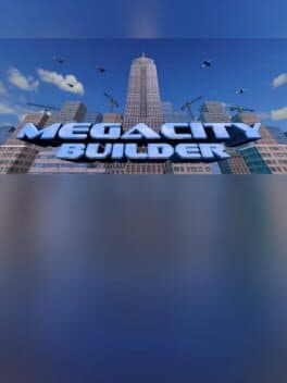 Megacity Builder