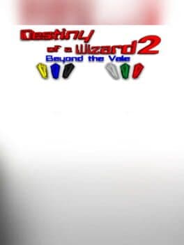 Destiny of a Wizard 2:  Beyond the Vale