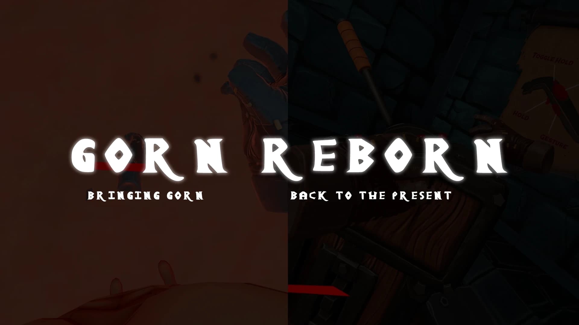 GORN Reborn