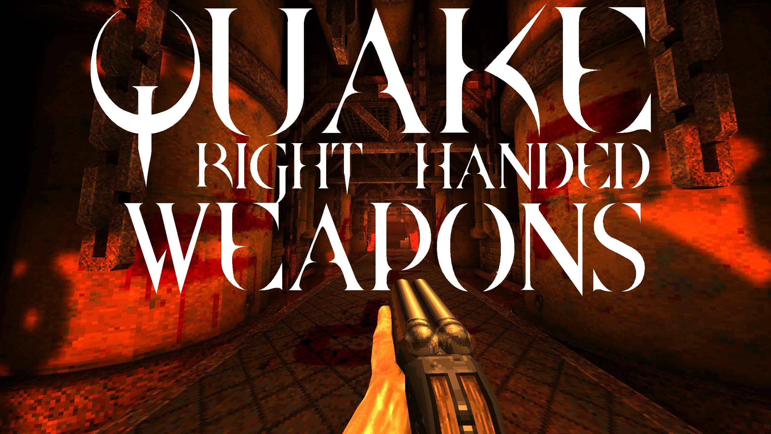 Quake Right Handed Weapons