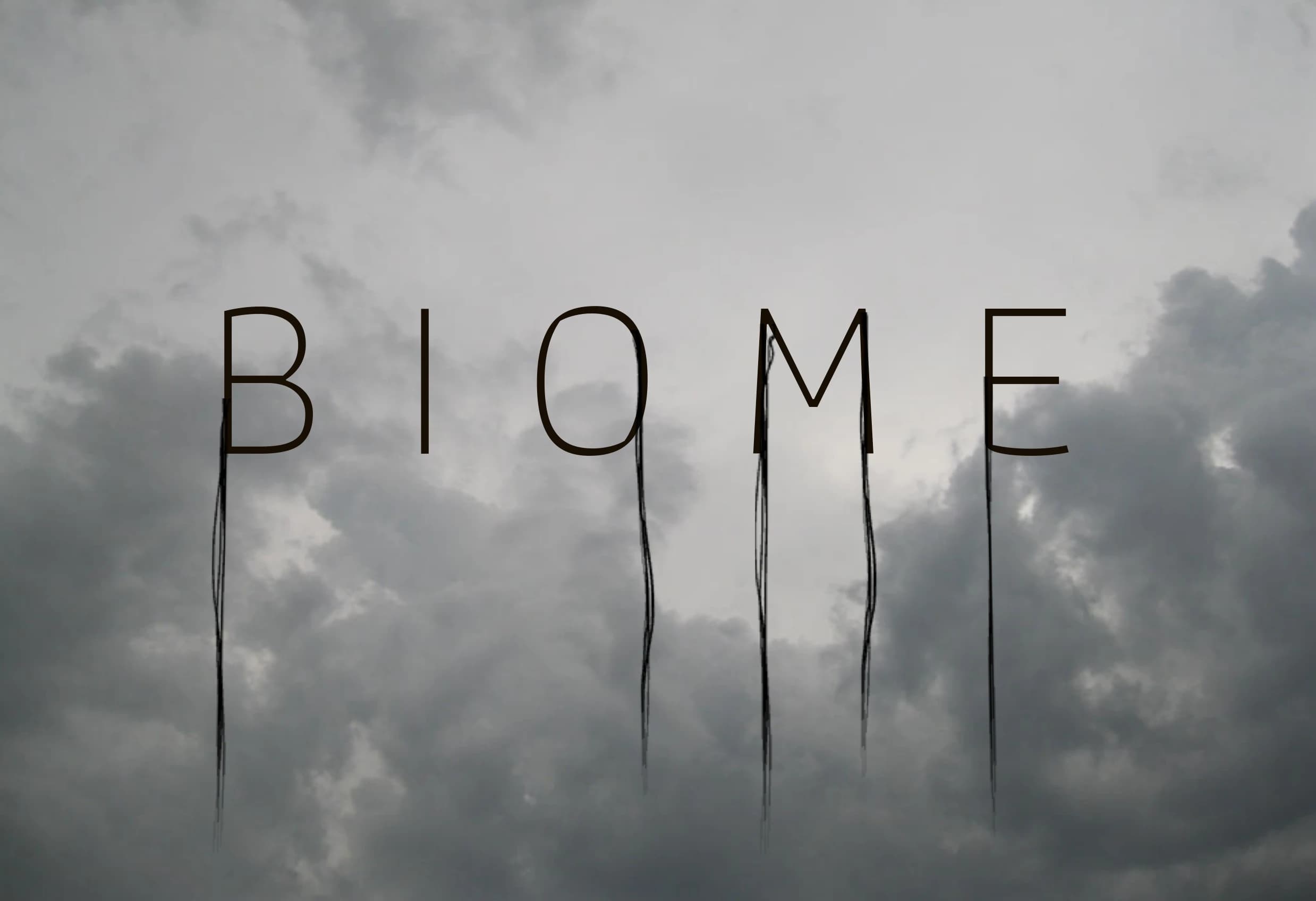 B I O M E