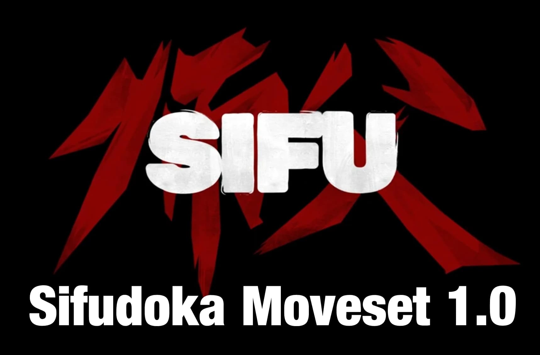Sifudoka Moveset
