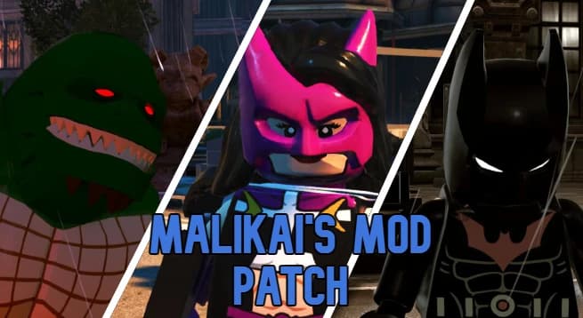 Malikai Mods Patch v2.4 (For Lego Dc Super Villians)