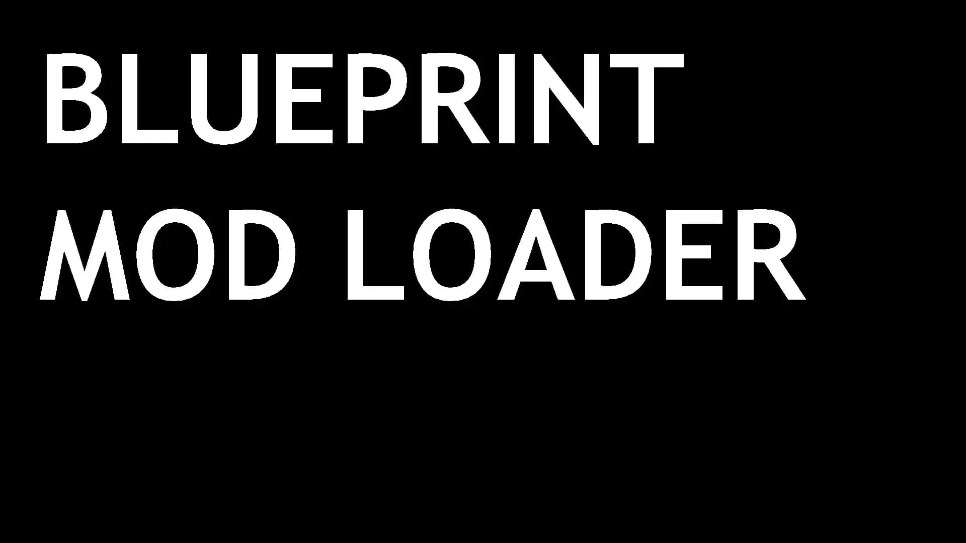 Console Enabler and BP ModLoader