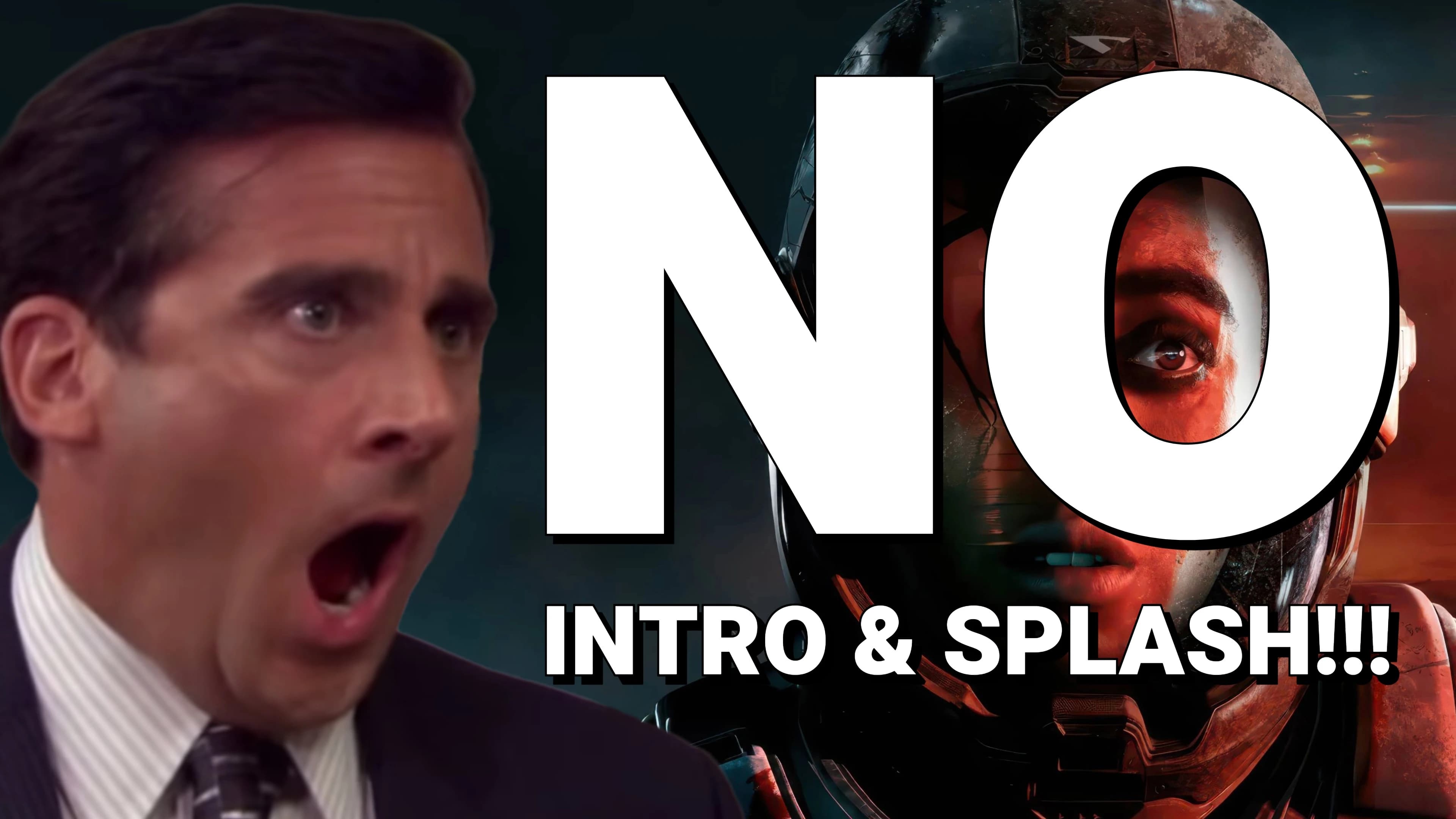 No-Intro-Splash (Skip Startup - Splash Videos)