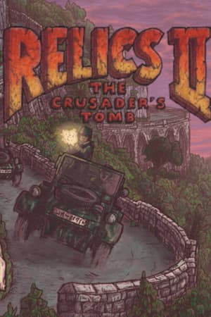 Relics 2: The Crusader's Tomb