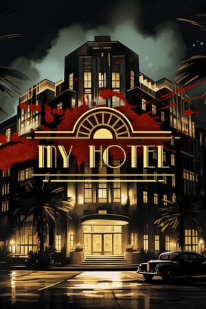 My Hotel: Echoes of the Past